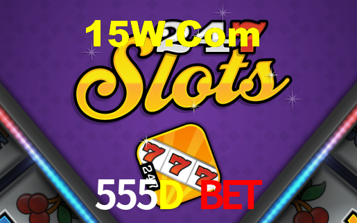 555D Bet